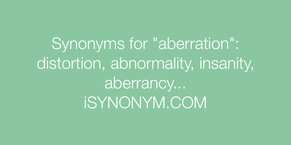 Synonyms aberration
