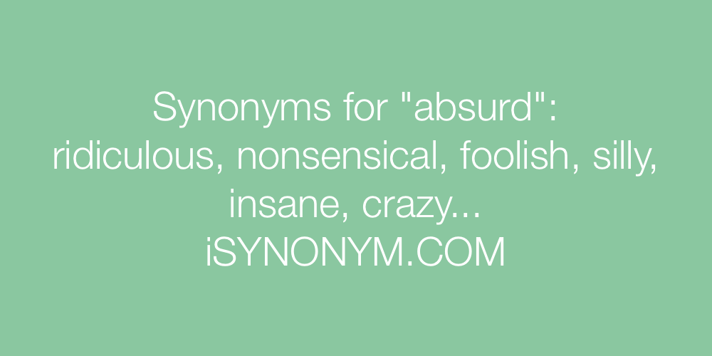 Synonyms absurd