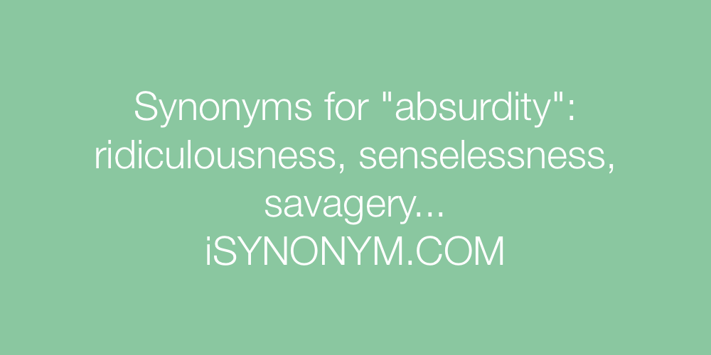 Synonyms absurdity
