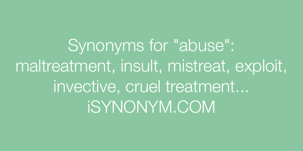 Synonyms abuse