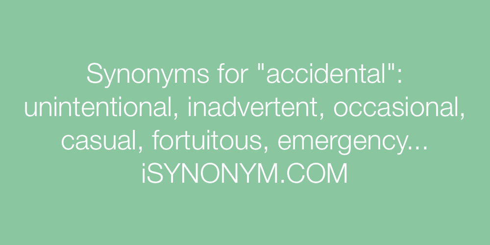 Synonyms accidental