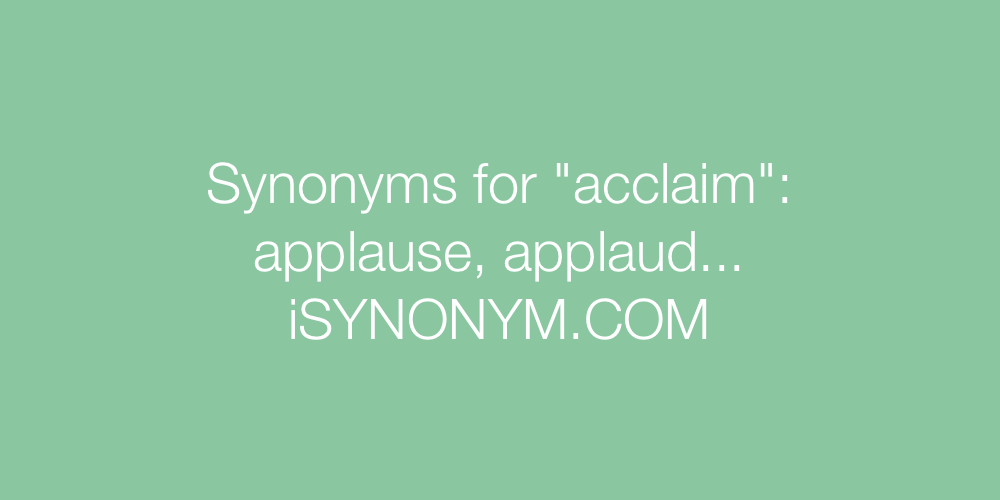 Synonyms acclaim