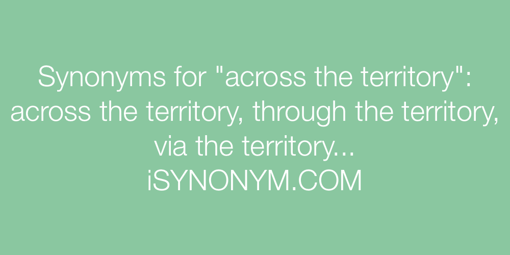 Synonyms across the territory