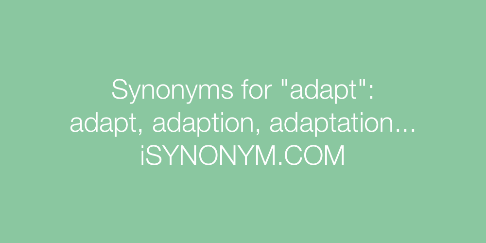 Synonyms adapt