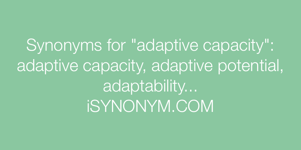Synonyms adaptive capacity