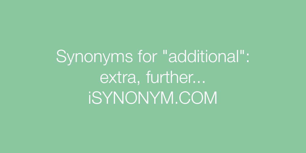 Synonyms additional