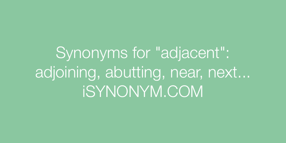 Synonyms adjacent