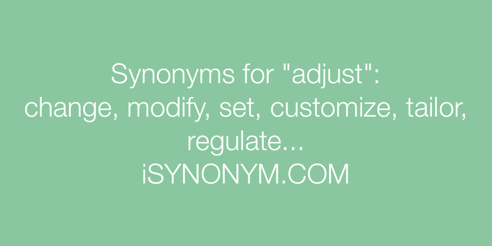 Synonyms adjust