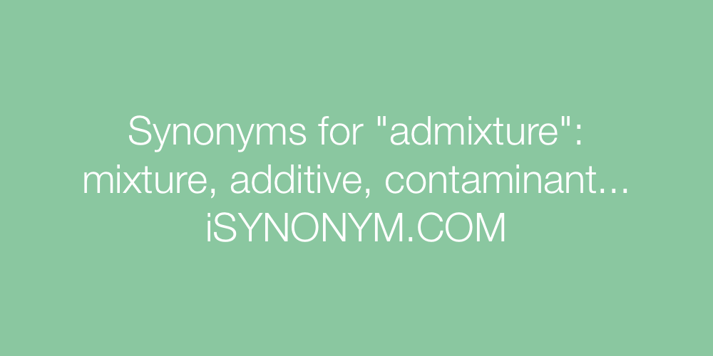 Synonyms admixture
