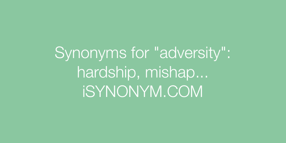 Synonyms adversity