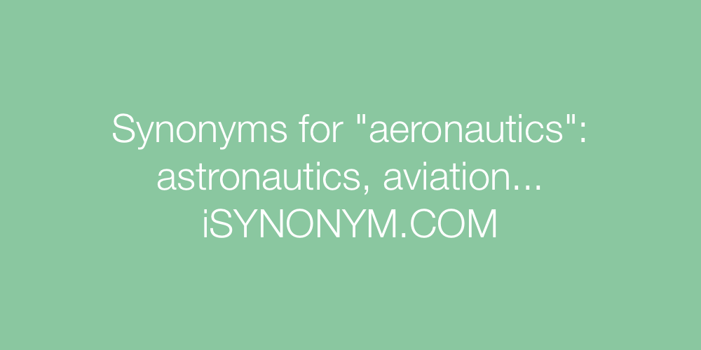 Synonyms aeronautics