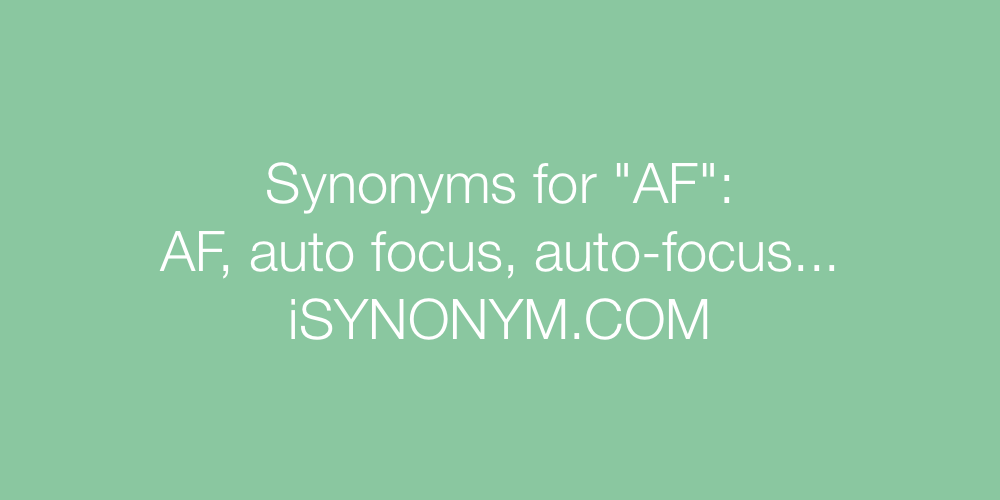 Synonyms AF
