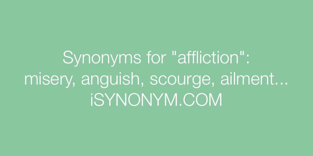 Synonyms affliction