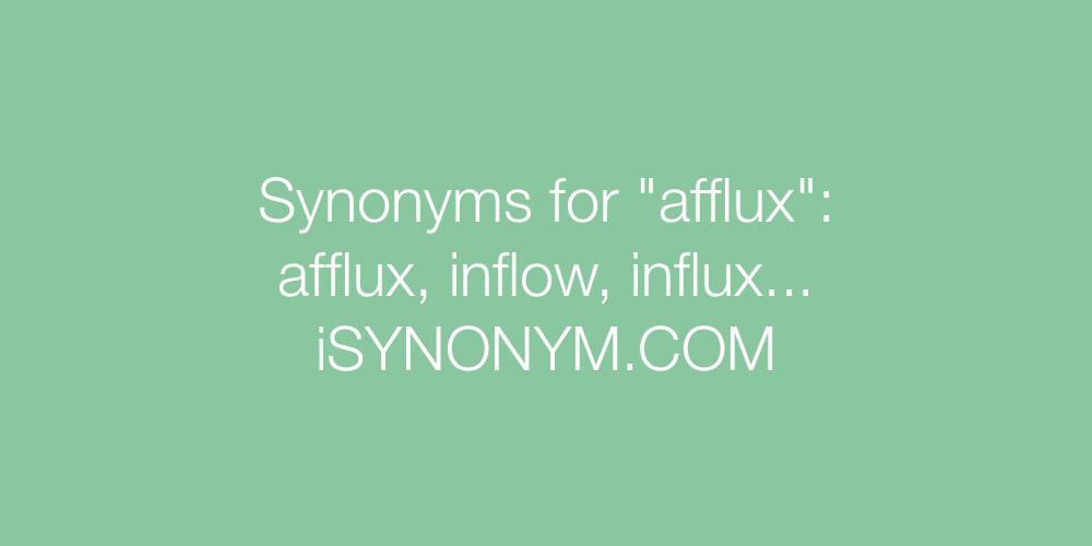 Synonyms afflux