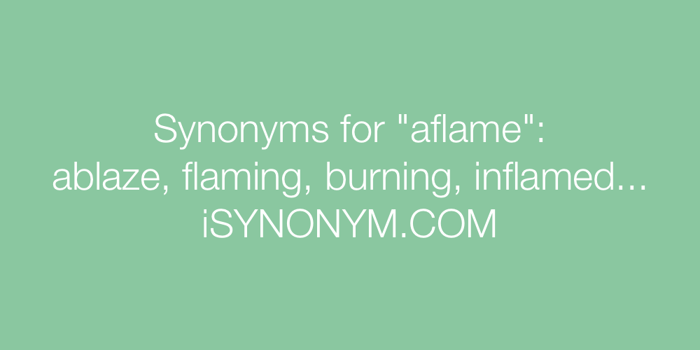 Synonyms aflame