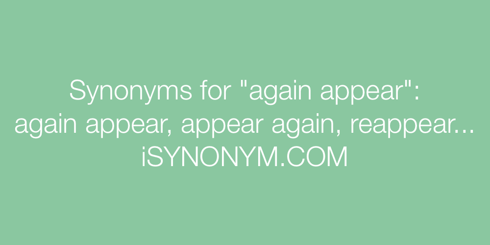 Synonyms again appear