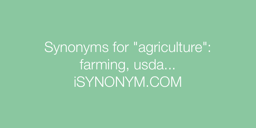 Synonyms agriculture