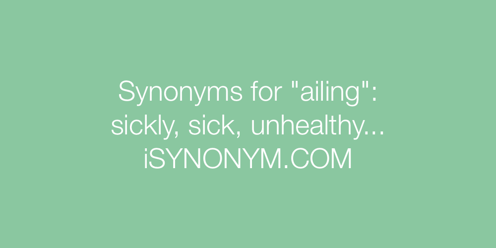 Synonyms ailing