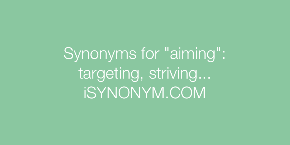 Synonyms aiming