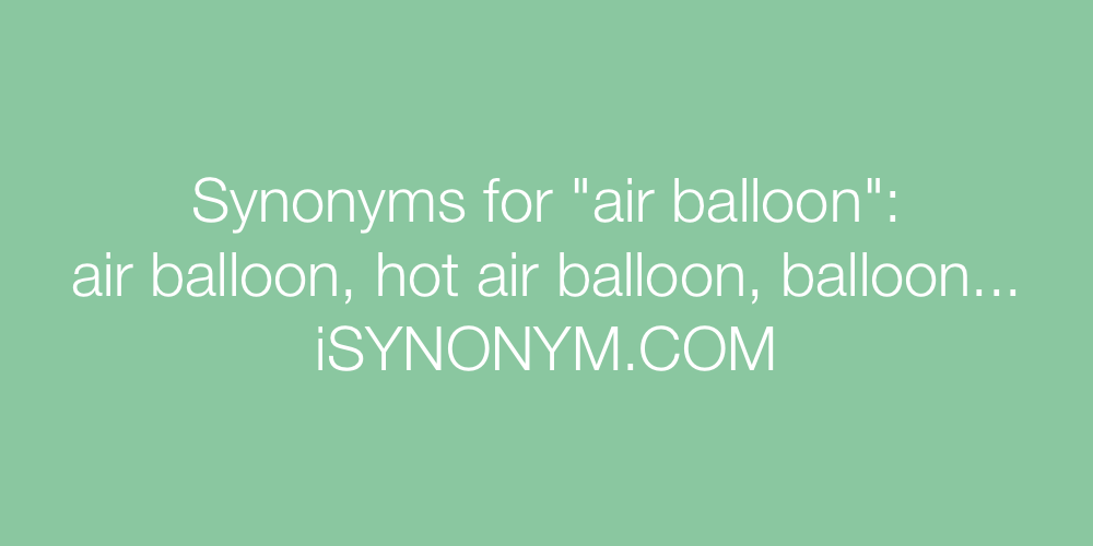 Synonyms air balloon