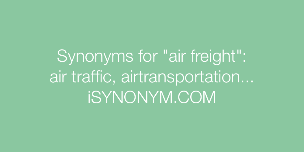 Synonyms air freight