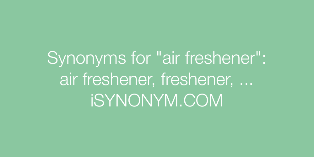 Synonyms air freshener