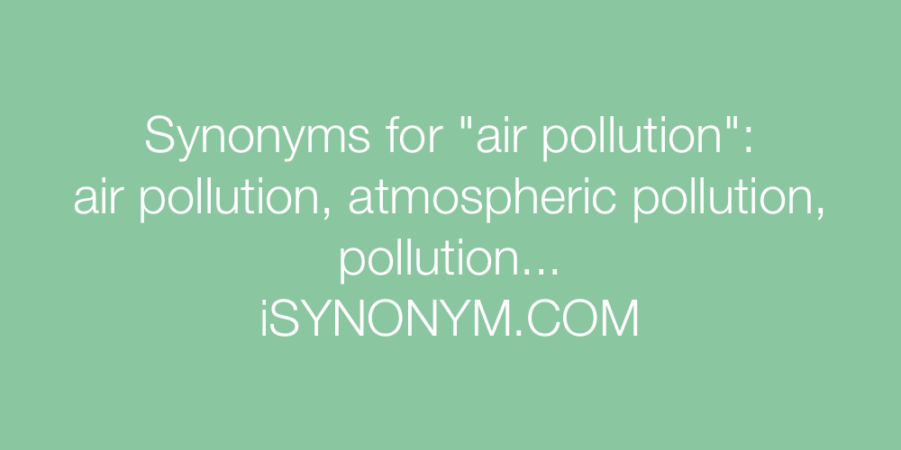 Synonyms air pollution