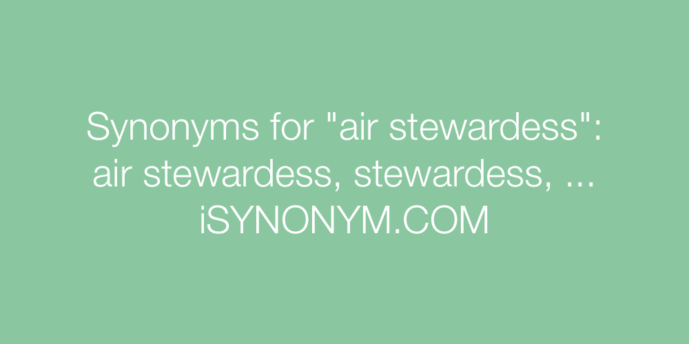 Synonyms air stewardess