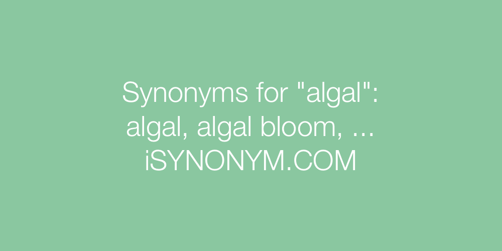 Synonyms algal