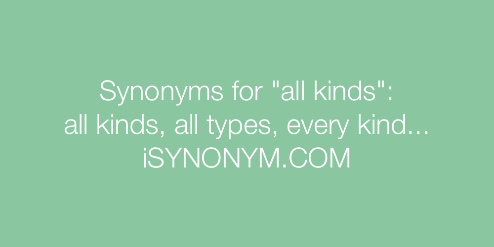 Synonyms all kinds