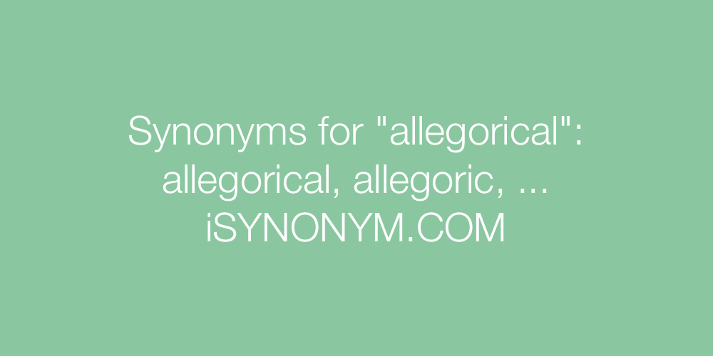 Synonyms allegorical