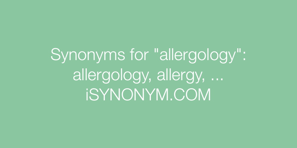 Synonyms allergology