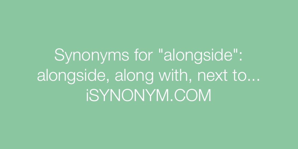 Synonyms alongside