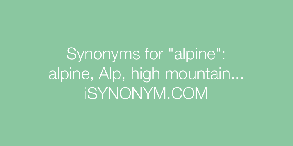 Synonyms alpine