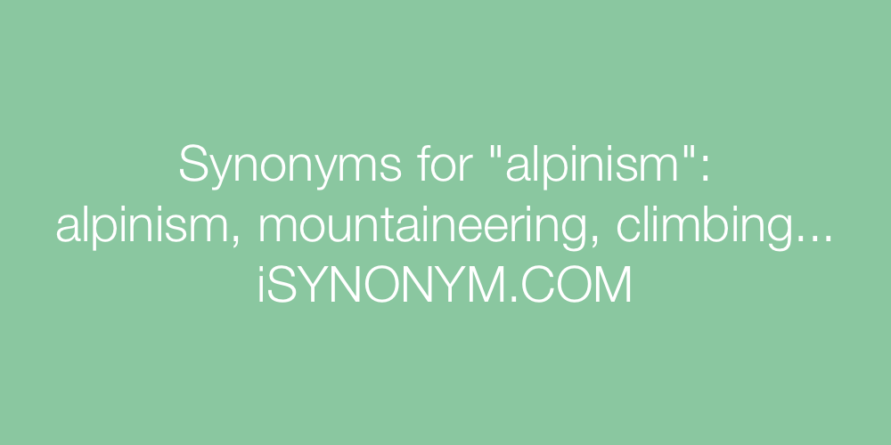 Synonyms alpinism