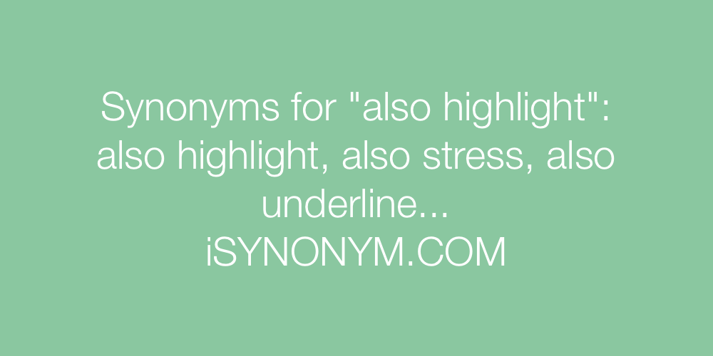 Synonyms also highlight