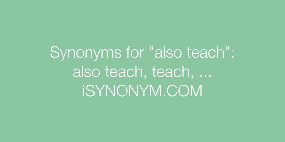 Synonyms also teach