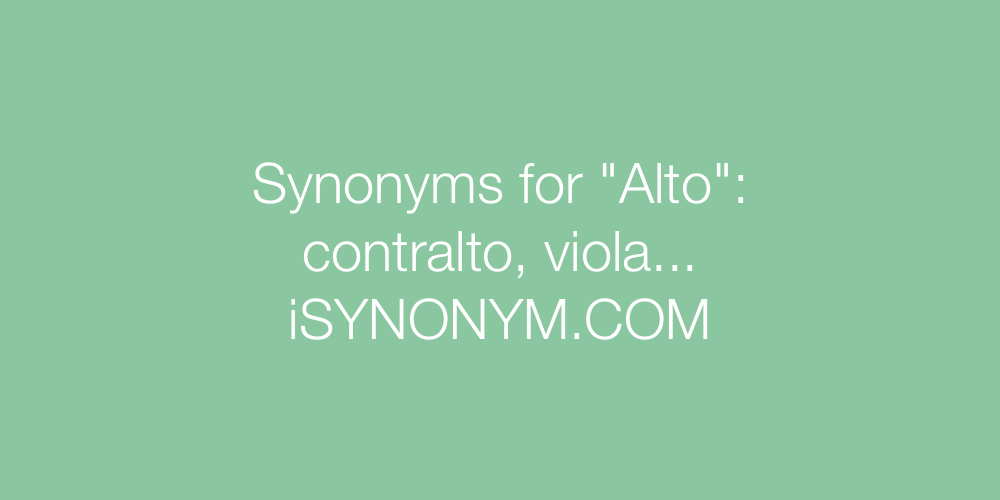 Synonyms Alto