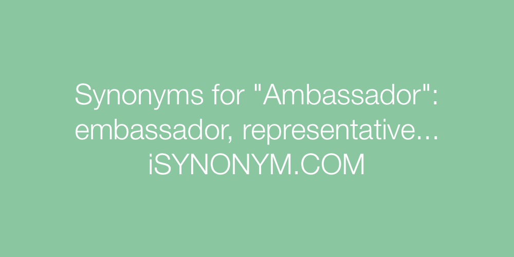 Synonyms Ambassador