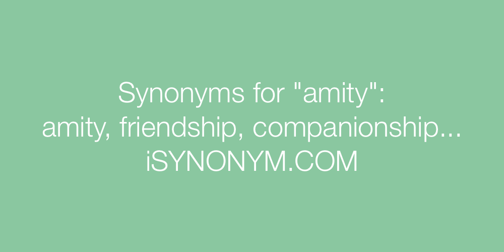 Synonyms amity