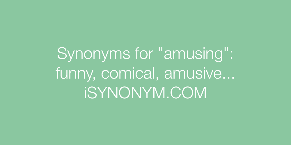 Synonyms amusing