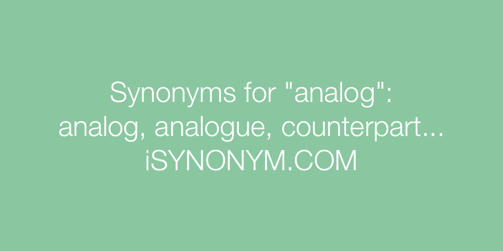 Synonyms analog