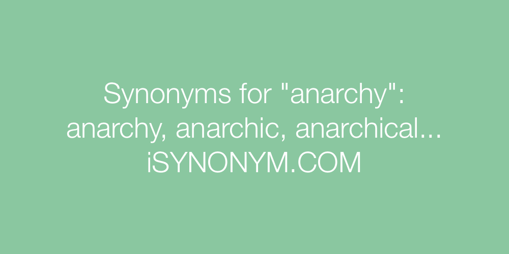 Synonyms anarchy