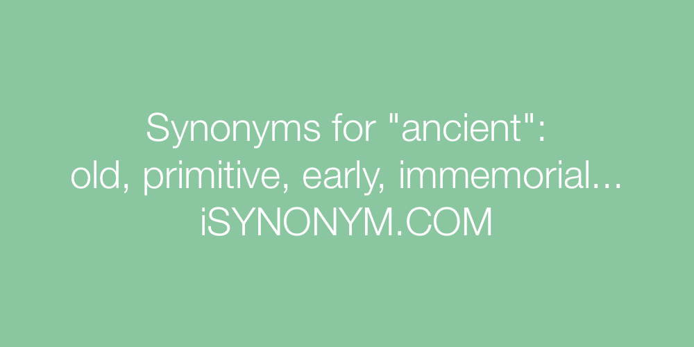 Synonyms ancient