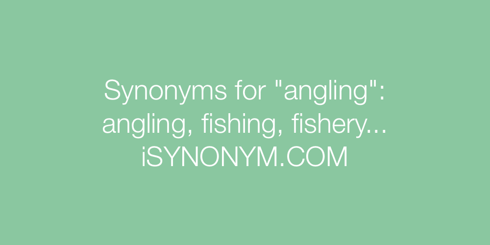 Synonyms angling