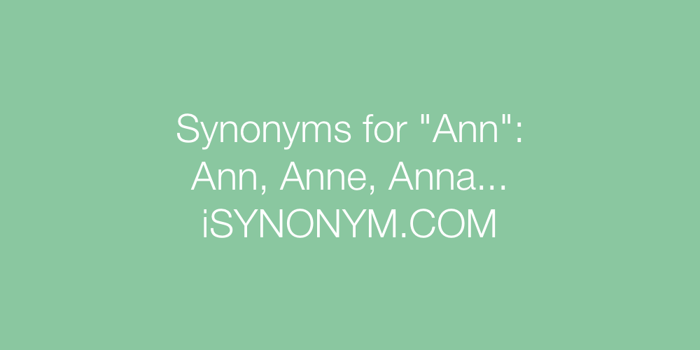 Synonyms Ann