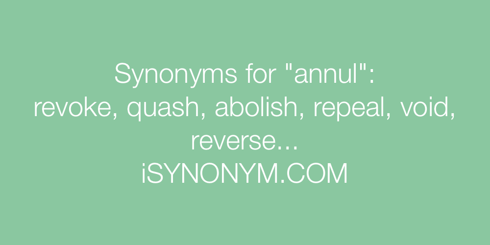 Synonyms annul