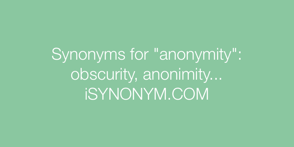 Synonyms anonymity