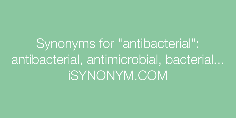 Synonyms antibacterial