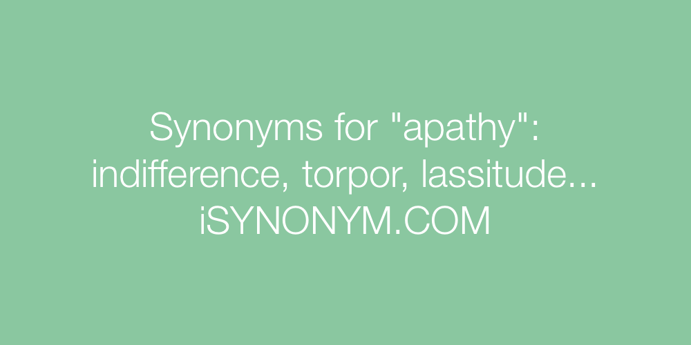Synonyms apathy
